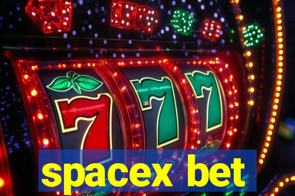 spacex bet